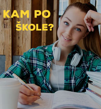 KAM PO ŠKOLE?