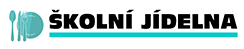 ŠKOLNÍ JÍDELNA