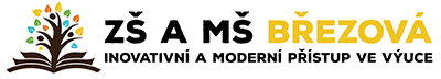 ZŠ A MŠ BŘEZOVÁ - DĚČÍN
