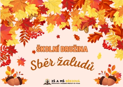 Akce ŠD - Vyhlášení sběru žaludů