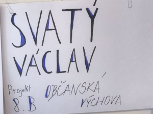 Osobnost svatého Václava – projekt 8. B