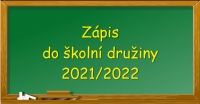 Zápis do školní družiny pro školní rok 2021/2022