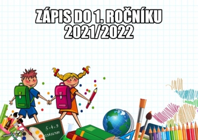 ZÁPIS DO 1. TŘÍD 2021/2022 - ON-LINE OBJEDNÁNÍ K PODÁNÍ ŽÁDOSTI